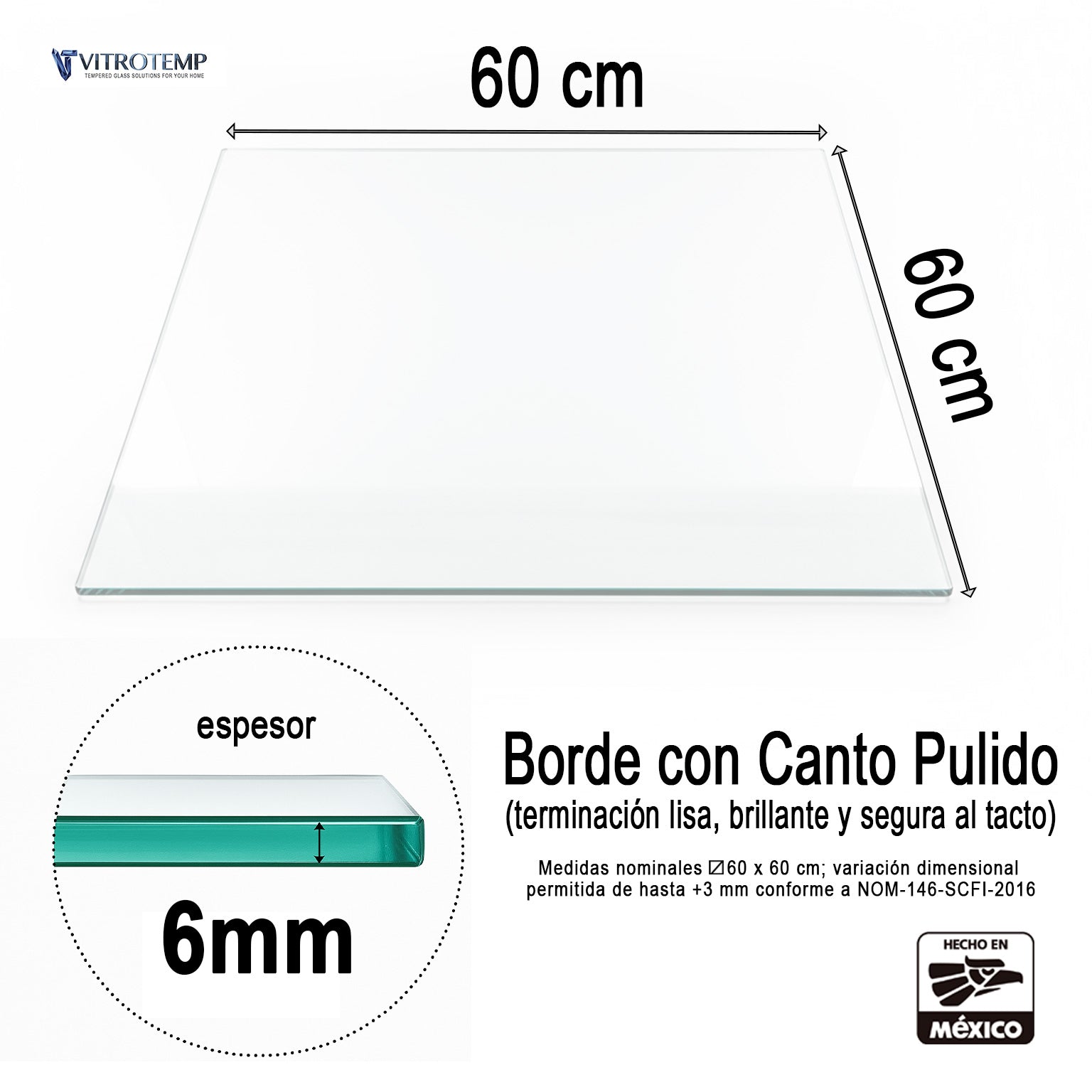 Cubierta Cuadrada Vidrio Templado Claro medidas 60 x 60 cm espesor 6mm y acabado canto pulido - VitroTemp
