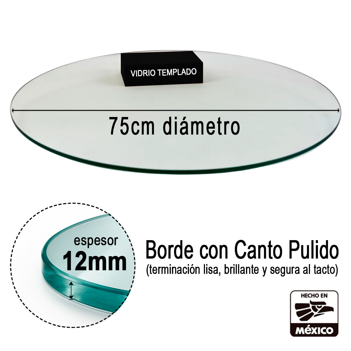 Vidrio Templado 75cm diámetro 12mm Canto Pulido - VitroTemp