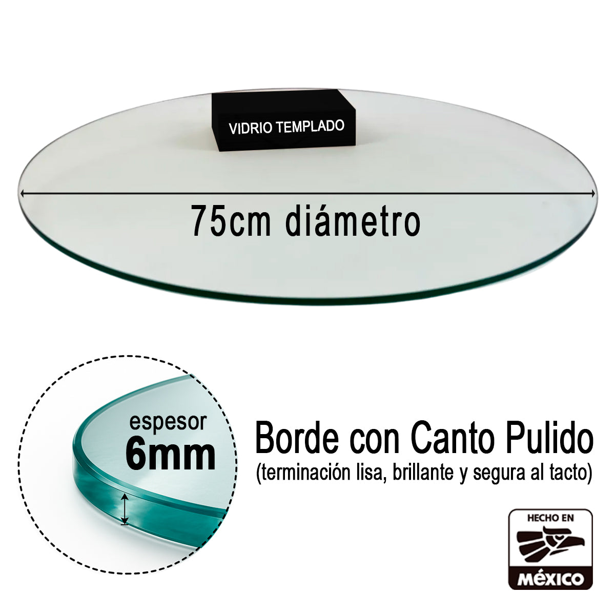 Vidrio Templado 75cm diámetro 6mm Canto Pulido - VitroTemp