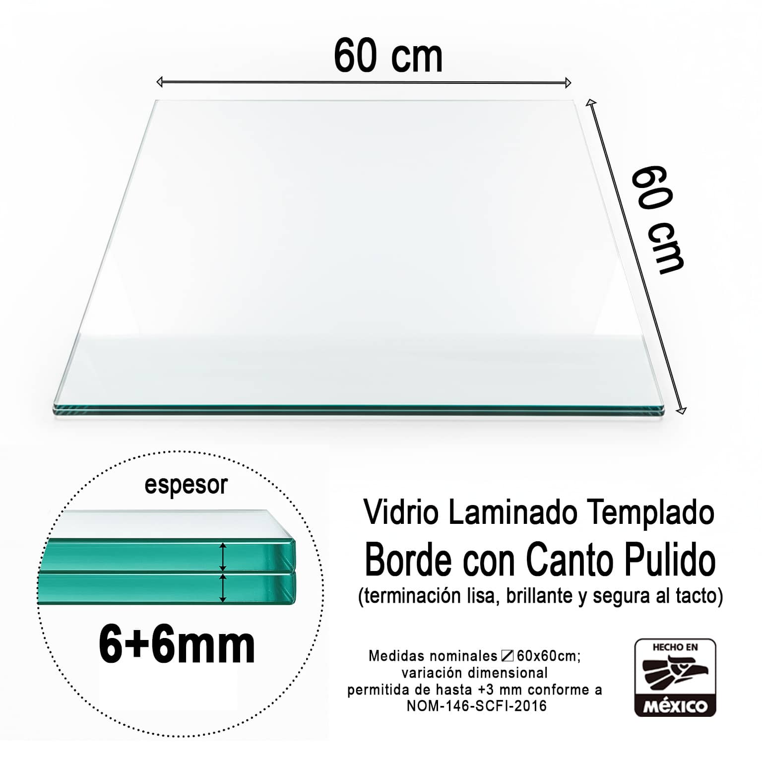 Cubierta cuadrada Vidrio Laminado Templado Claro de 60x60 cm con borde pulido y espesor 6 más 6 mm